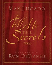Enlarge image Cover: Tell Me the Secrets - Crossway Books