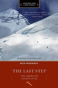 Cover: The Last Step: the American Ascent of K2 - Mountaineers Books