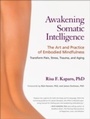 Cover: Awakening Somatic Intelligence - North Atlantic Books