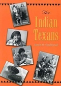 Cover: The Indian Texans - Texas A & M University Press