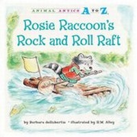 Enlarge image Cover: Rosie Raccoon's Rock and Roll Raft - Kane Press