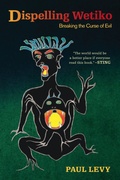 Cover: Dispelling Wetiko - North Atlantic Books,U.S.