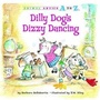 Cover: Dilly Dog's Dizzy Dancing - Kane Press