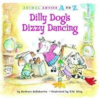 Enlarge image Cover: Dilly Dog's Dizzy Dancing - Kane Press