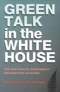 Cover: Green Talk in the White House - Texas A & M University Press