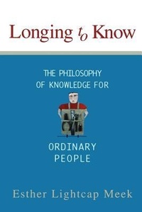 Enlarge image Cover: Longing to Know - Brazos Press, Div of Baker Publishing Group