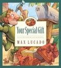 Cover: Your Special Gift: Volume 6 - Crossway Books