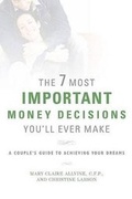 Cover: The 7 Most Important Money Decisions You'll Ever Make - Rodale Books