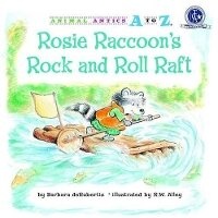 Enlarge image Cover: Rosie Raccoon's Rock and Roll Raft - Kane Press
