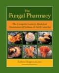 Cover: The Fungal Pharmacy - North Atlantic Books