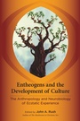 Cover: Entheogens and the Development of Culture - North Atlantic Books,U.S.