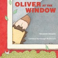 Enlarge image Cover: Oliver at the Window - Boyds Mills Press