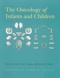 Cover: The Osteology of Infants and Children - Texas A & M University Press