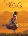 Cover: The White Ox - Boyds Mills Press