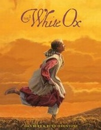 Enlarge image Cover: The White Ox - Boyds Mills Press