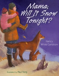 Enlarge image Cover: Mama, Will It Snow Tonight? - Boyds Mills Press