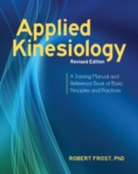 Abbildung von: Applied Kinesiology, Revised Edition - North Atlantic Books