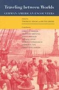 Cover: Traveling Between Worlds - Texas A & M University Press
