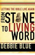 Cover: From Stone to Living Word - Brazos Press, Div of Baker Publishing Group