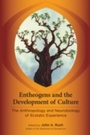 Cover: Entheogens and the Development of Culture - North Atlantic Books