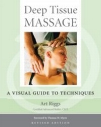 Abbildung von: Deep Tissue Massage, Revised Edition - North Atlantic Books