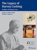 Cover: The Legacy of Harvey Cushing - Thieme Publishers
