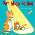Cover: Pet Shop Follies - Boyds Mills Press