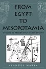 Cover: From Egypt to Mesopotamia - Texas A & M University Press