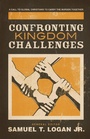 Cover: Confronting Kingdom Challenges - Crossway Books