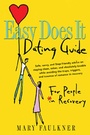 Cover: Easy Does it Dating Guide:For People in Recovery - Hazelden Information & Educational Services