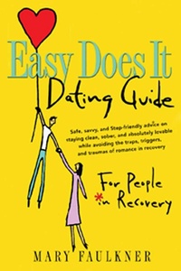Enlarge image Cover: Easy Does it Dating Guide:For People in Recovery - Hazelden Information & Educational Services
