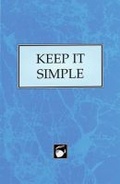 Cover: Keep it Simple - Hazelden Information & Educational Services
