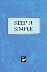 Enlarge image Cover: Keep it Simple - Hazelden Information & Educational Services