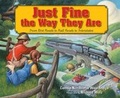 Cover: Just Fine the Way They Are - Calkins Creek