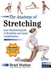 Abbildung von: Anatomy of Stretching, Second Edition - North Atlantic Books