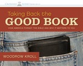 Cover: Taking Back the Good Book - Crossway Audio