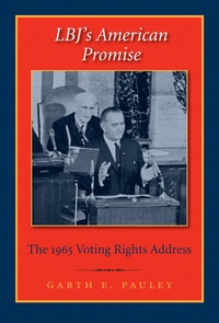 Enlarge image Cover: LBJ's American Promise - Texas A & M University Press
