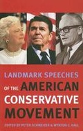 Cover: Landmark Speeches of the American Conservative Movement - Texas A & M University Press
