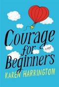 Cover: Courage for Beginners - Little, Brown Young Readers