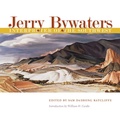 Cover: Jerry Bywaters, Interpreter of the Southwest - Texas A & M University Press
