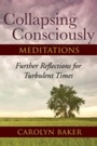 Cover: Collapsing Consciously Meditations - North Atlantic Books