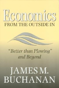 Enlarge image Cover: Economics from the Outside in - Texas A & M University Press