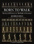 Cover: Born To Walk - North Atlantic Books,U.S.