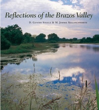 Abbildung von: Reflections of the Brazos Valley - Texas A & M University Press