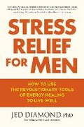 Cover: Stress Relief for Men - North Atlantic Books,U.S.