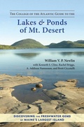 Cover: The College of the Atlantic Guide to the Lakes and Ponds of Mt. Desert - North Atlantic Books,U.S.