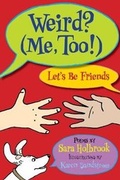 Cover: Weird? (Me, Too!) Let's Be Friends - Wordsong