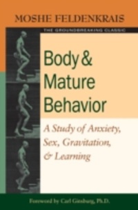 Abbildung von: Body and Mature Behavior - North Atlantic Books