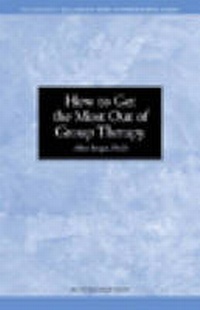 Enlarge image Cover: How to Get the Most Out of Group Therapy - Hazelden Information & Educational Services