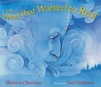 Enlarge image Cover: The Wind That Wanted to Rest - Boyds Mills Press